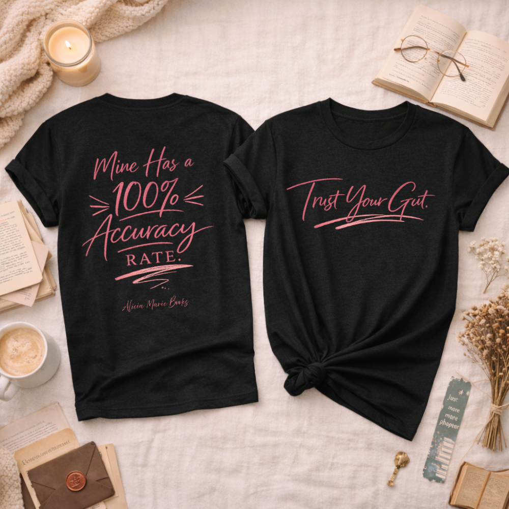 Trust Your Gut – 100% Accuracy Rate (Front & Back Statement Tee)